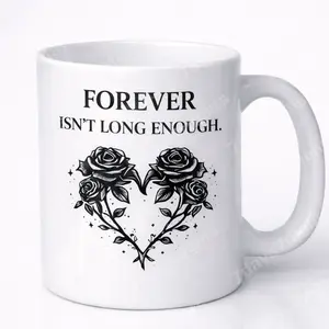 Forever Isn’t Long Enough – Romantic Rose Heart Mug