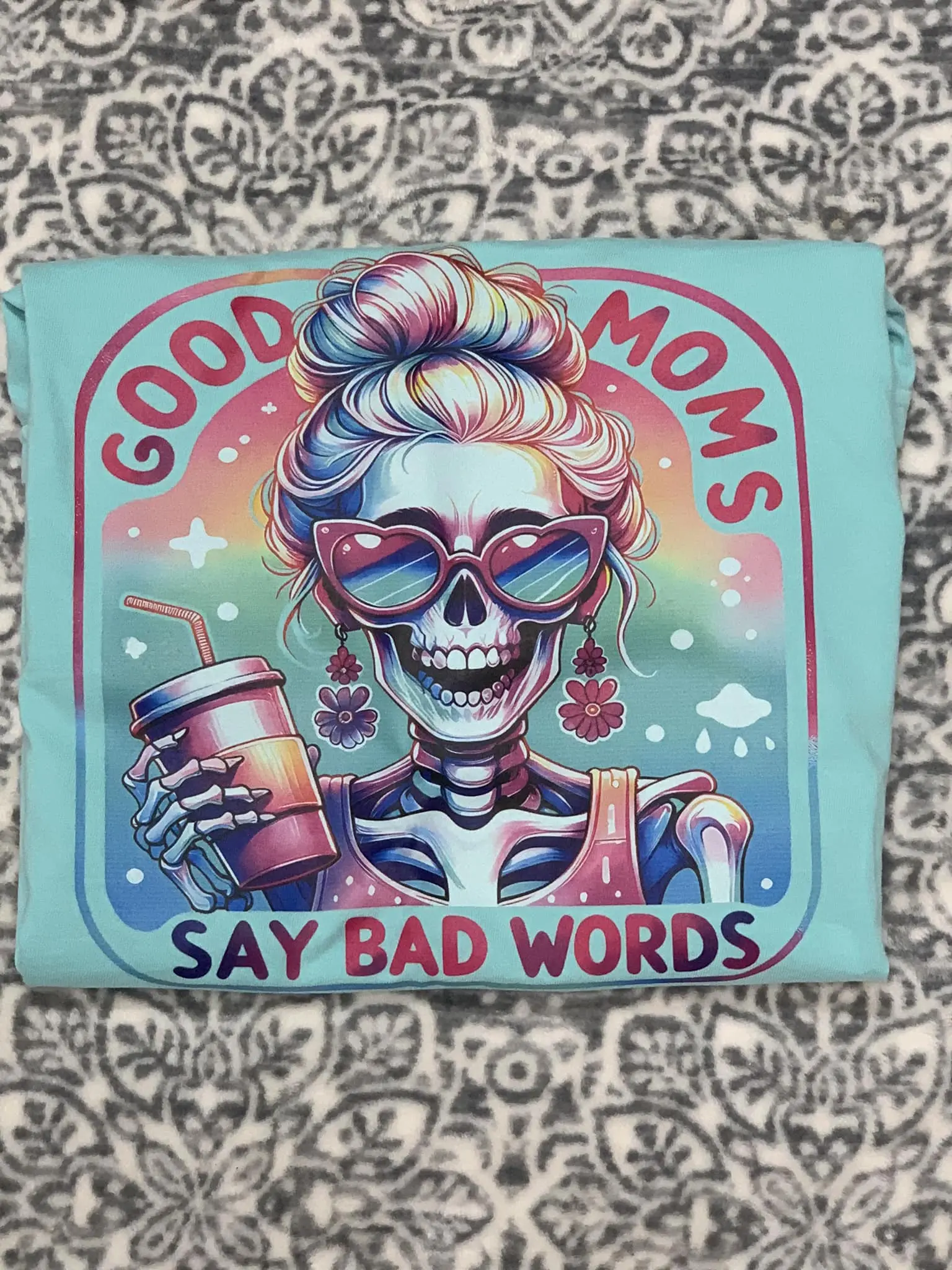 Good Moms Say Bad Words GraphicTee TshirtDesign GraphicDesign PrintedTees TshirtStyle  IllustratedTshirt GraphicPrint CoolTees TshirtCulture Streetwear WearableArt TrendyTees DTF GraphicTrend ArtisticTees TshirtLove Womens wear Top Moms shirt