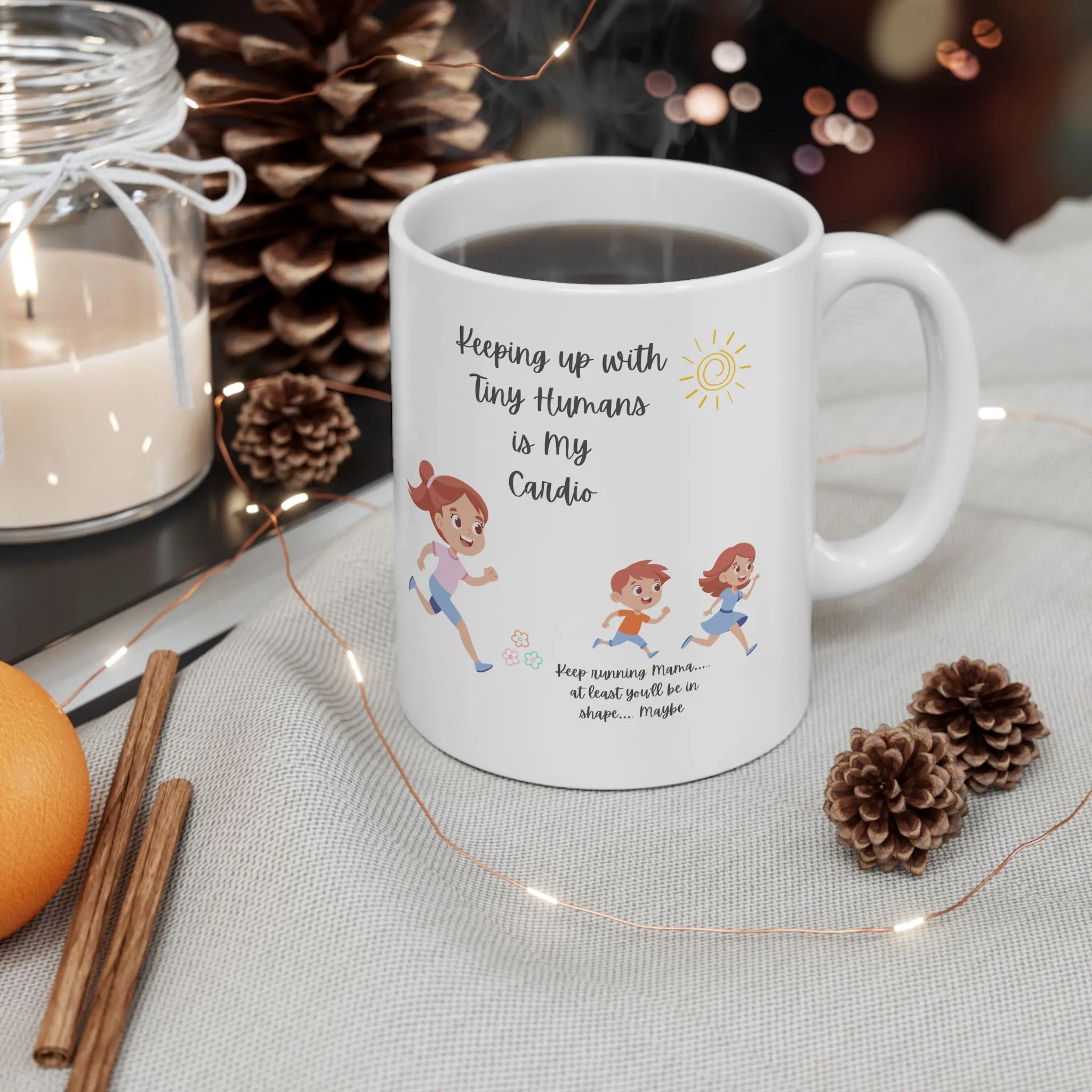 Inspirational Ceramic Mug for Moms  - Motivational Quote,  Cheerful Coffee Cup,
