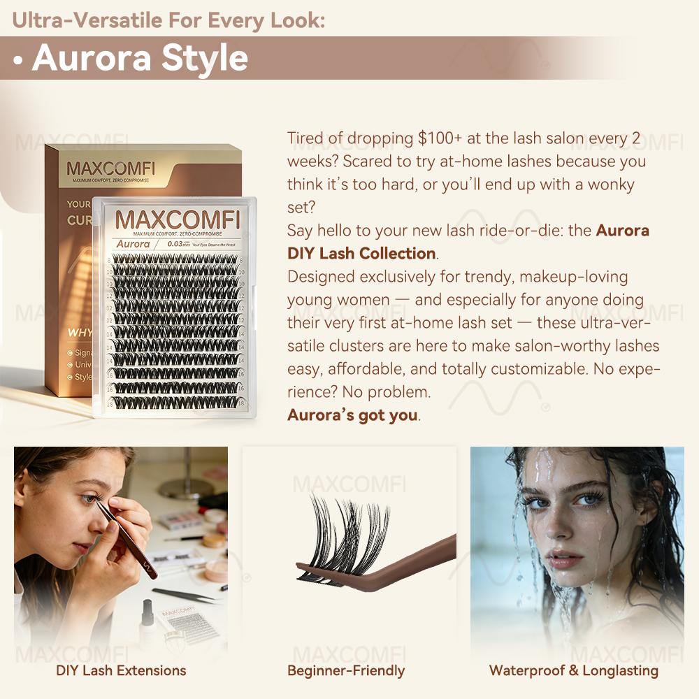 Aurora | MaxComfi My Go-To Comfortable Lashes Long-Lasting, Waterproof & Super Soft & Thin Band Too | Flaunt Flora styleWaterproof Long-Lasting Natural Daily Volume Style Beginner-Friendly DIY Lashes for Flawless Voluminous Look Trendy Must-Have Clusters Aurora | MaxComfi My Go-To Comfortable Lashes Long-Lasting, Waterproof & Super Soft & Thin Band Too | Flaunt Flora styleWaterproof Long-Lasting Natural Daily Volume Style Beginner-Friendly DIY Lashes for Flawless Voluminous Look Trendy Must-Have Clusters
