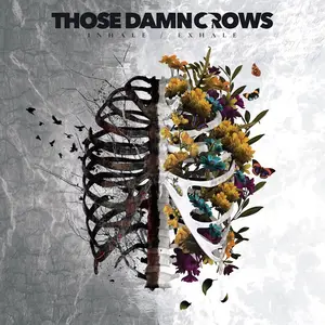 Those Damn Crows - Inhale / Exhale  [COMPACT DISC - CD]