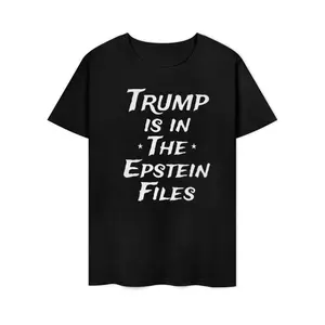 TRUMP IS IN THE EPSTEIN FILES  T- Short Sleeve Tees Casual Crewneck Pullover Tops Cute  Cotton Tops funny shirts men good graphic short-sleeved t-shirt