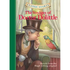 Classic Starts®: The Voyages of Doctor Dolittle by Hugh Lofting, Kathleen Olmstead, Lucy Corvino, Arthur Pober [Hardcover Book]