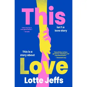 This Love: A Novel by Lotte Jeffs [Paperback Book]