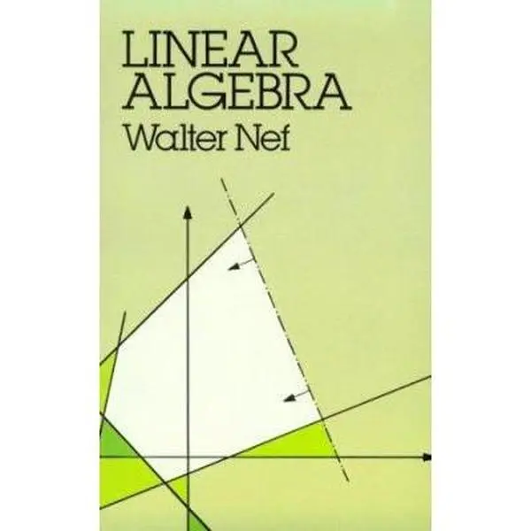 USED-Linear Algebra (European Mathematics Series.) by Walter Nef (Paperback)