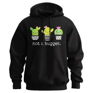 Not A Hugger Cactus Sweatshirt