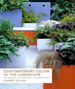 Architecture Book: Contemporary Color in the Landscape - Top Designers, Inspiring Ideas, New Color Combinations for Architecture Enthusiasts