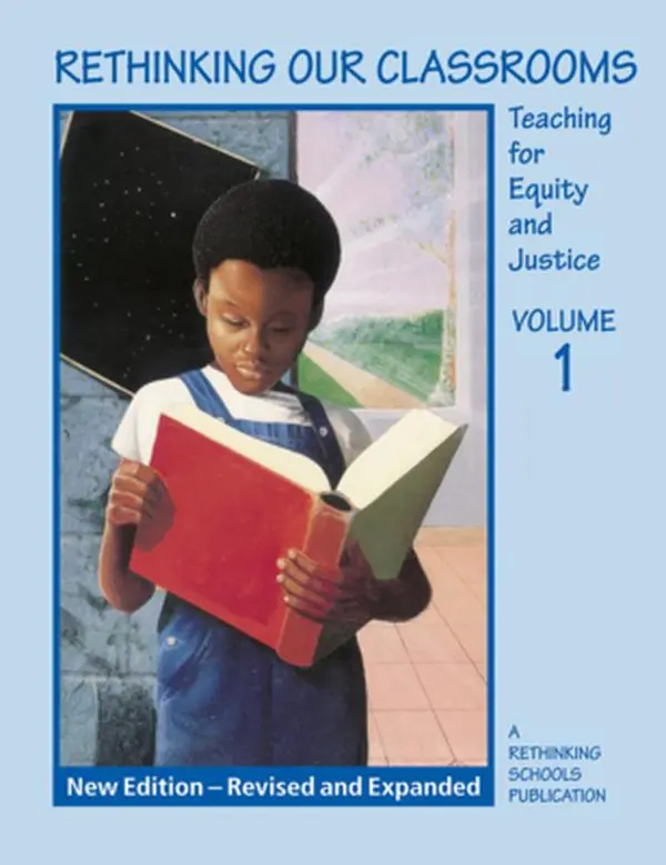USED-Rethinking Our Classrooms: Teaching for Equity and Justice Volume 1 by Wayne Au (Paperback)