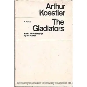 USED-The Gladiators by arthur koestler (Hardcover)