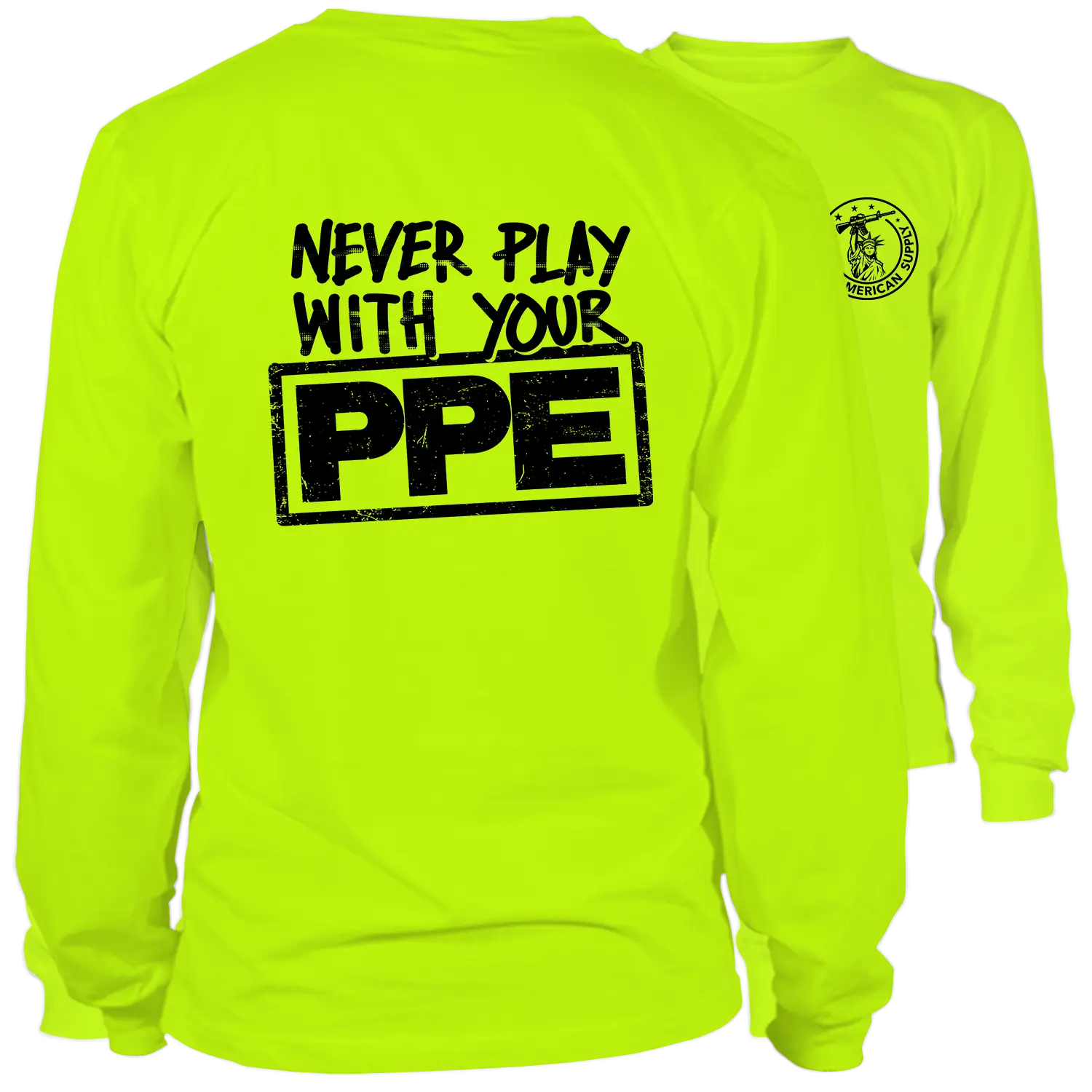Never Play With Your PPE -   Men's Hi Visibility Safety Yellow Work T-Shirt Jersey Menswear Cotton/Poly Blend | Graphic tees Apparel