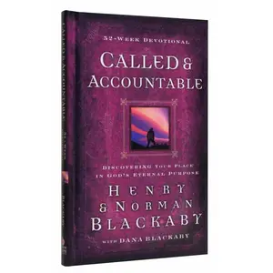 USED-Called and Accountable 52-Week Devotional: Discovering Your Place in God's Eternal Purpose by Blackaby, Henry (Hardcover)