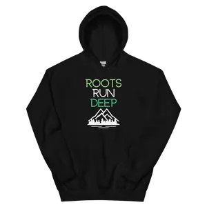 Roots Run Deep Unisex Hoodie