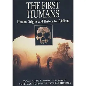 USED-The First Humans: Human Origins and History to 10,000 B.C. (Illustrated History of Humankind, Vol. 1) by American Museum of Natural History (Hardcover)