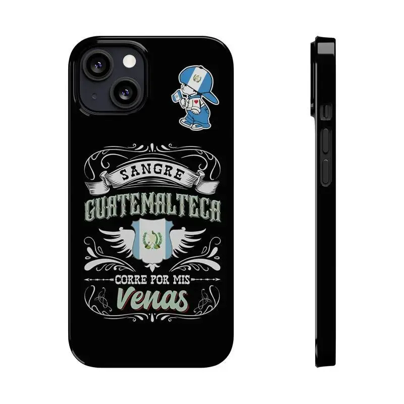 Sangre Guatemalteca Corre Por Mis Venas Phone Case, Tough Slim Cases, Gift, Accessories, Phone Cover for iPhone 17 16 15 14 13 12 11