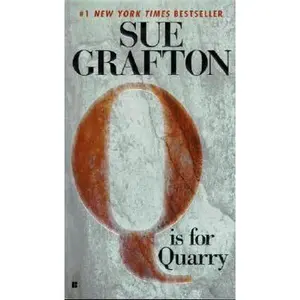 USED-Q is for Quarry (A Kinsey Millhone Mystery, Book 17) by Sue Grafton (Unknown)