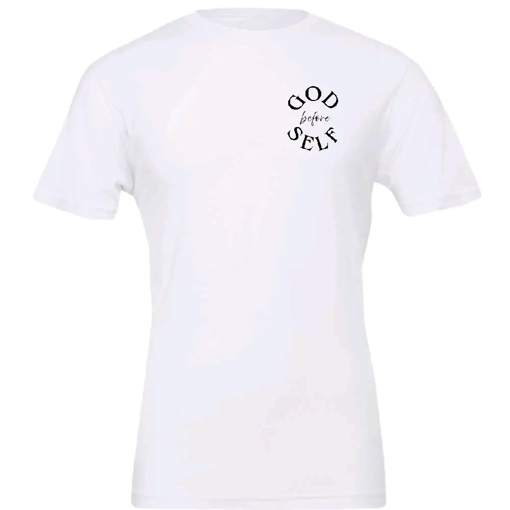 God Before Self Merchandise White T-Shirt with Text Design. check out Godbeforeself.com