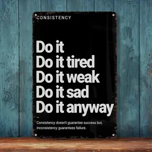 12x8 Inches Aluminium Motivational Metal Wall Sign - "Do It Anyway" Consistency Quote Decor for Home Gym, Office Room Decor, Gift (Home Supplies Plaque)