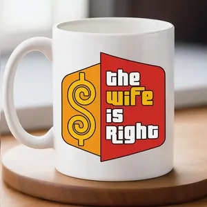 Lock&Knock - The Wife Is Right Mug – Funny Couple Mug, Humorous Coffee Cup, Perfect Gift for Your Spouse, Engagement or Anniversary Present