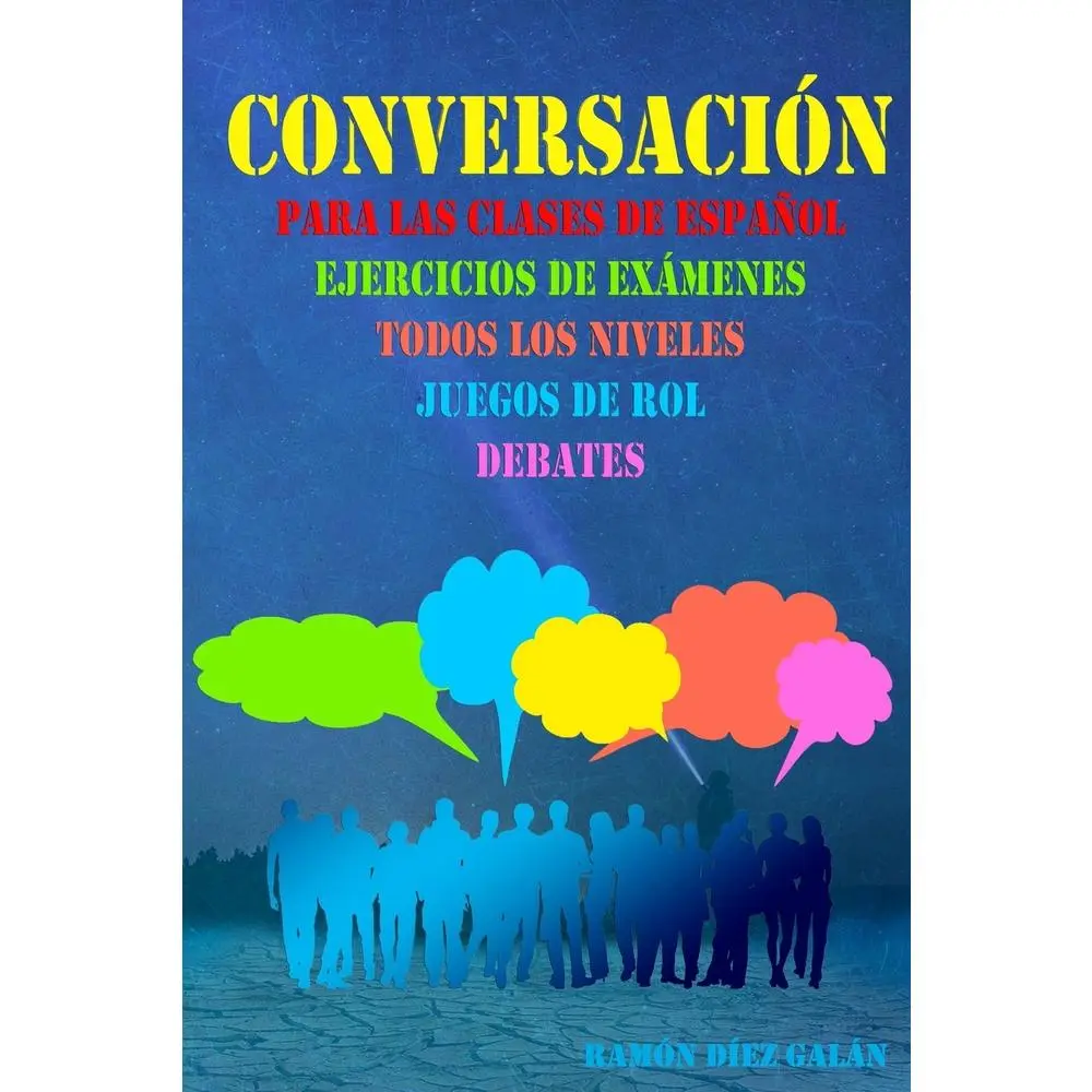 USED-Conversación, para las clases de español: Expresión oral en español, ejercicios de conversación. by Díez Galán, Ramón (Paperback)