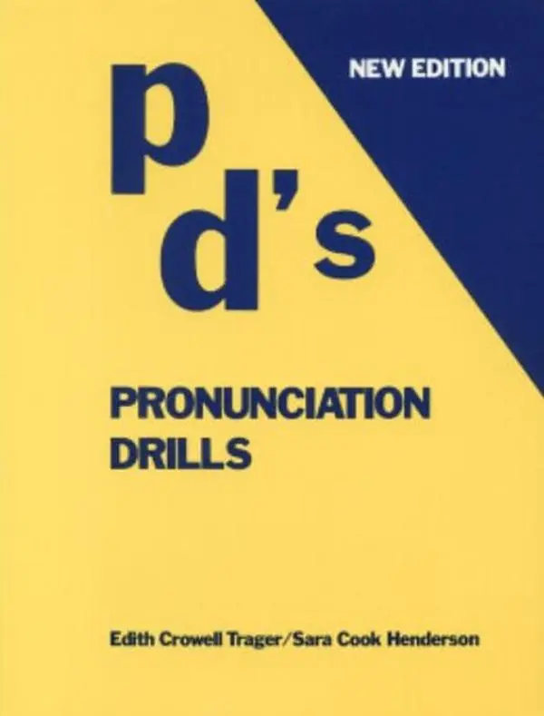 USED-Pronunciation Drills (The PD's) by Edith C. Trager (Paperback)