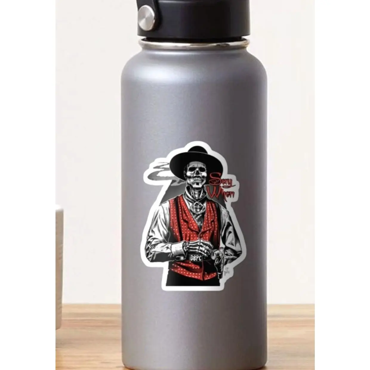 Doc holliday Sticker, say when, i'll be you huckleberry, USA, wild wild west Sticker, Laptop Water Bottle Decal Sticker