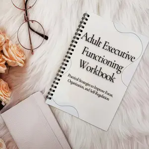 Adult Executive Functioning Workbook- ADHD Schedule and Emotional Regulation Diary with Focus, Organization, Goal Setting, Workbook for Learning Disorders, Workbook for ADHD, Therapy Resources, Cbti, Productivity Planner, Planner Notebook, Calendar