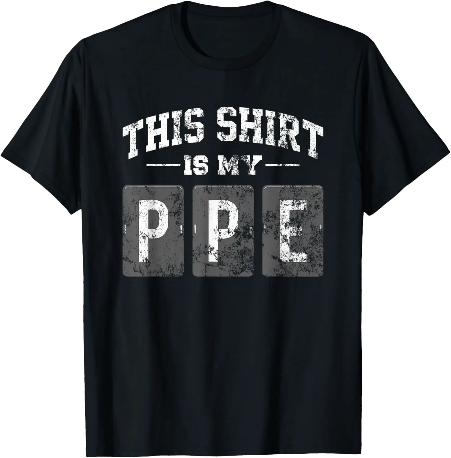 PPE Safety Pipeliner Welder Pipeline Roughneck Funny Gag T-Shirt - Andrewzhang Shop 44B09SBKJY59