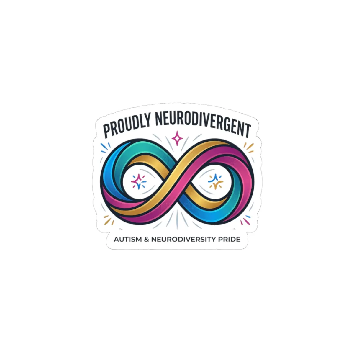 Neurodivergent Pride Infinity Adhesive Die-Cut Sentiment Permanent Sticker - Autistic Affirming, Neurodiversity Support for DIY Scrapbooking, Stamping, Adhesive Stickers Stickers, Die-Cut Stickers