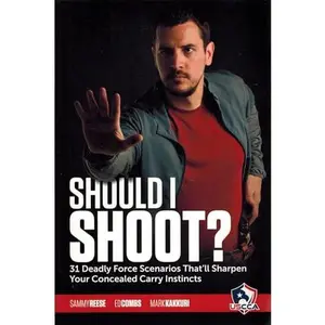 USED-Decision Target System Should I Shoot? 31 Deadly Force Scenarios That'll Sharpen Your Concealed Carry Instincts - USCCA Edition by Ed Combs (Paperback)