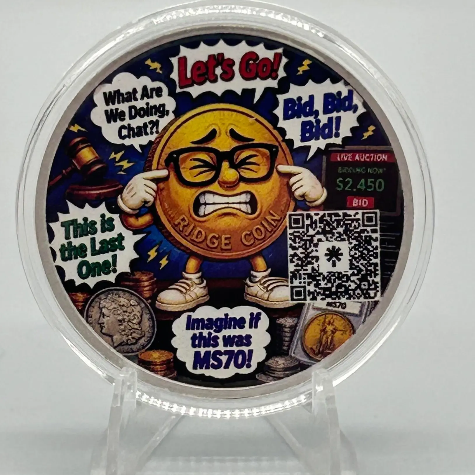 “What Are We Doing, Chat?!”, Limited edition Custom Ridge Coin 1 Oz Silver Bullion Round
