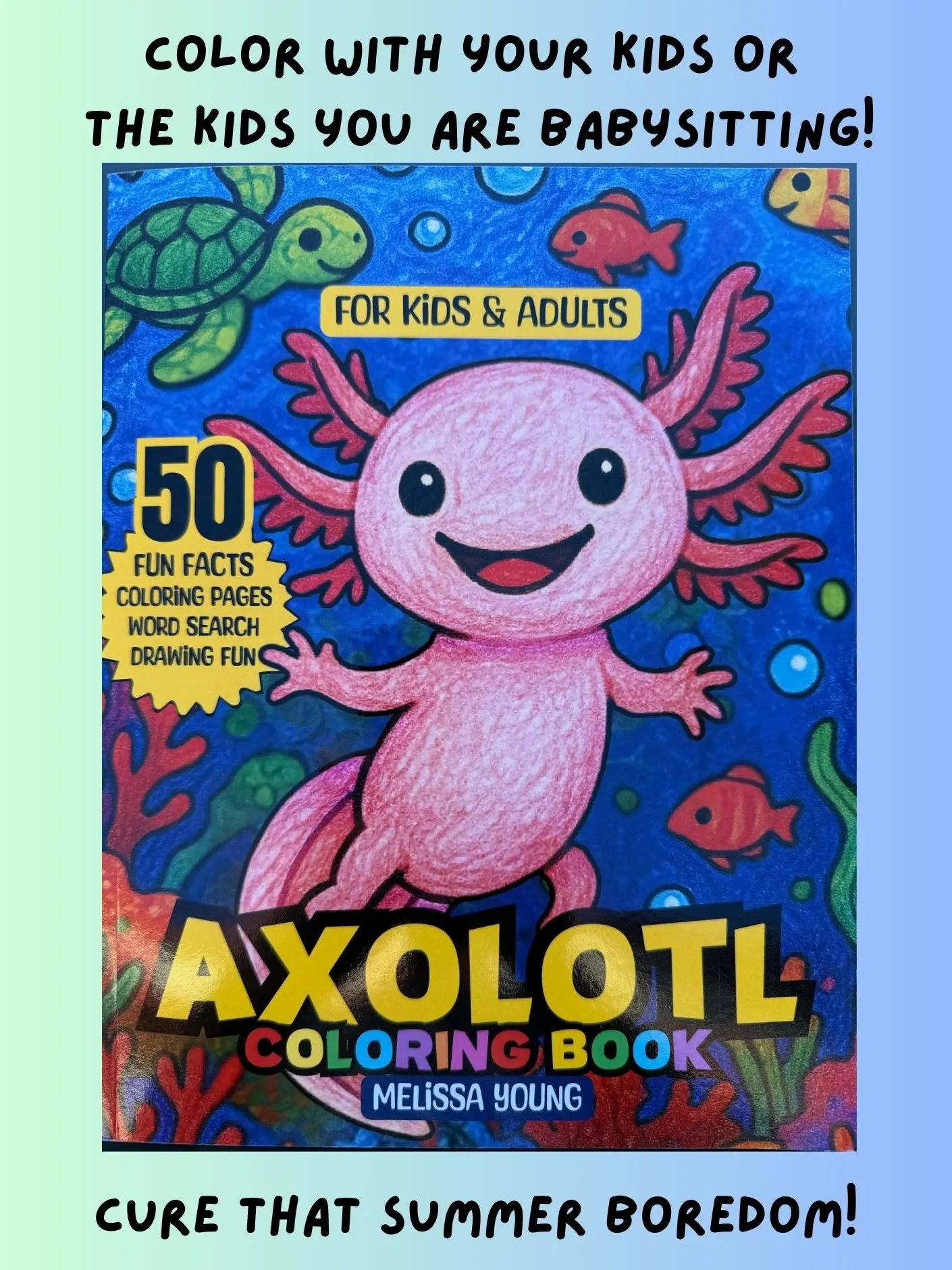 Axolotl Coloring Book for Kids & Adults includes 50 fun facts about axolotls, a word search and how to draw an axolotl. Themes include an adult (or older teen) coloring page and a child coloring page in the same theme so they can color together.