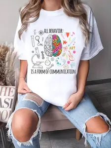 100% Cotton Unisex Behavior Analyst All Behavior Is A Form Of Communication T-Shirt Women'S Men Graphic Tee Casual Round Neck Short Sleeve T-Shirt