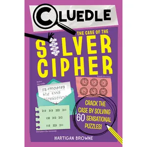 Cluedle: The Case of the Silver Cipher (Book 3) by Hartigan Browne [Paperback Book]