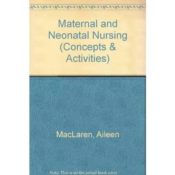 Used English Maternal and Neonatal Nursing: Concepts and Activities Book by Aileen Maclaren, Soft Cover Edition from Springhouse Pub Co, Good
