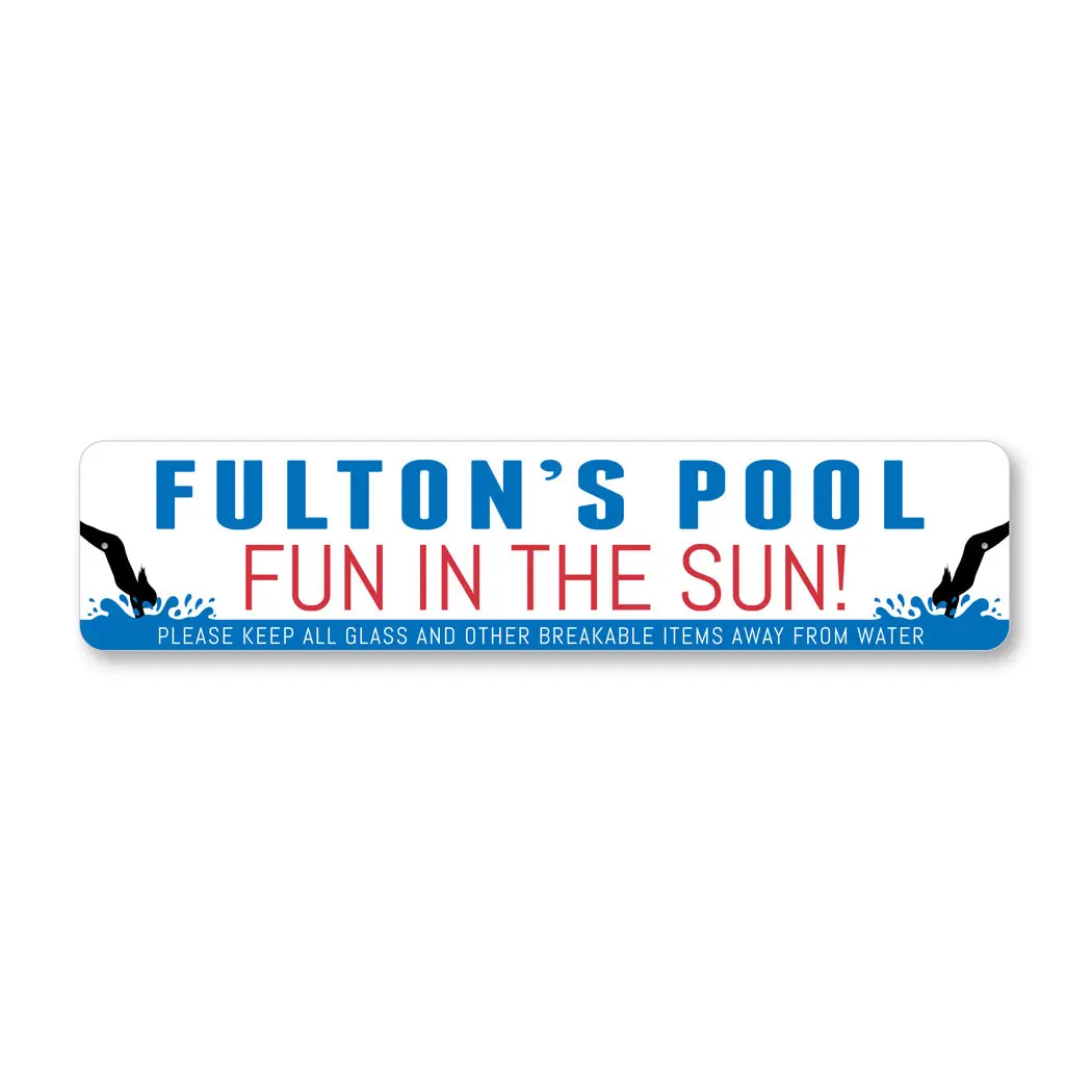 Custom Fun In The Sun Pool Sign