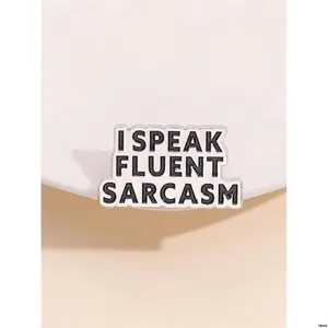 1pcISPEAKFLUENTSARCASMEnamelPinsFunnyQuoteBroochCustomBackpackShirtLapelBadgeAccessoriesforFriendJewelryGift