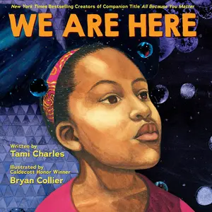 USED-We Are Here (an All Because You Matter Book) by Charles, Tami (Hardcover)