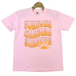 Forever Chasing Sunsets Comfort Colors T-Shirt 'NLB"