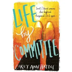USED-Life by Committee by Haydu, Corey Ann (Paperback)