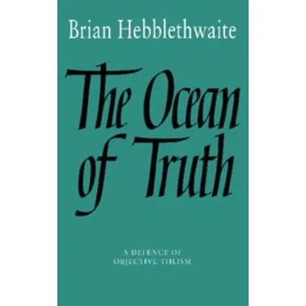 USED-The Ocean of Truth by Hebblethwaite, Brian (Paperback)