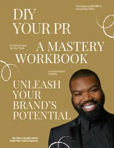 DIY Your PR: A Mastery Workbook Unleash Your Brand's Potential