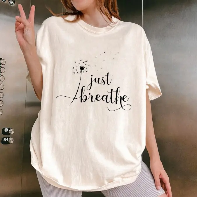 Just Breathe Shirt, Hope Shirt, T Shirt For Woman, Life Shirt, Eco-friendly Shirt, Relaxing, Yogi Style, Positive Shirt, Yoga Meditation