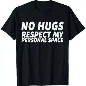 100% Cotton No Hugs T-Shirt Funny Free Hugs Shirt Funny Hugs T-Shirt T-Shirt