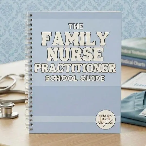 The Family Nurse Practitioner School Guide | FNP School Guide | Family Nurse Practitioner Study Guide | FNP Boards Prep