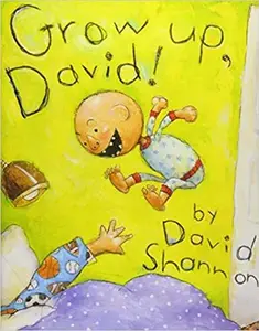 USED-No, David!: Grow Up, David! by David Shannon (Paperback)