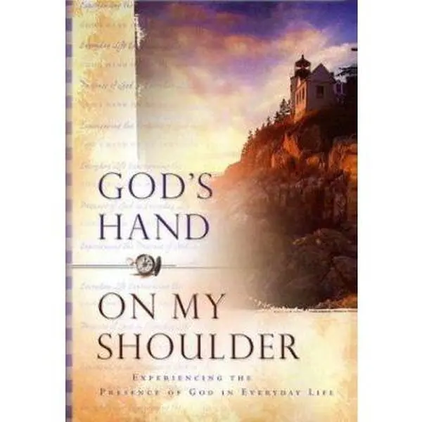 USED-Gods Hand on My Shoulder: Experienceing the Presence of God in Everyday Life by Edna G. Jordan (Hardcover)