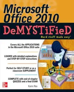 USED-Microsoft Office 2010 DeMYSTiFieD by Rex, Karin (Paperback)
