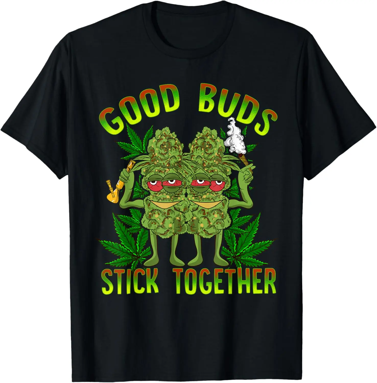 Marijuana Good Buds Stick Together Couples 420 Weed Cannabis Summer Casual Shortsleeve Cotton T-Shirt
