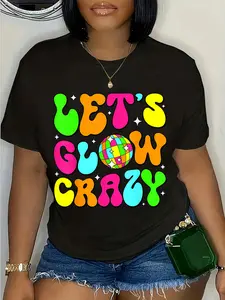 100% Cotton Let's Glowing Crazy In My Glowing Era Team Party Matching T-Shirt