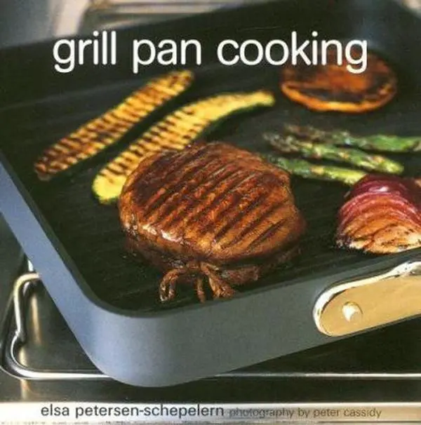 USED-Grill Pan Cooking by Elsa Petersen-Schepelern (Paperback)